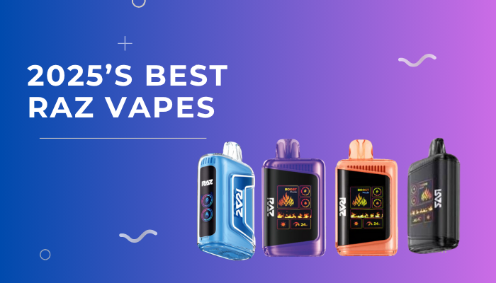 2025’s Best Raz Vapes for Flavor and Long-Lasting Puffs