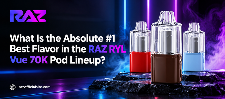 What Is The Absolute #1 Best Flavor In The Raz Ryl Vue 70K Pod Lineup? 1 Raz Vue 70K Neon Pod Showcase 1